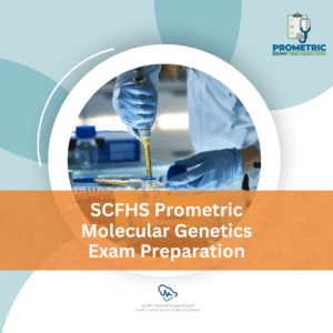 SCFHS Prometric Molecular Genetics Exam preparation