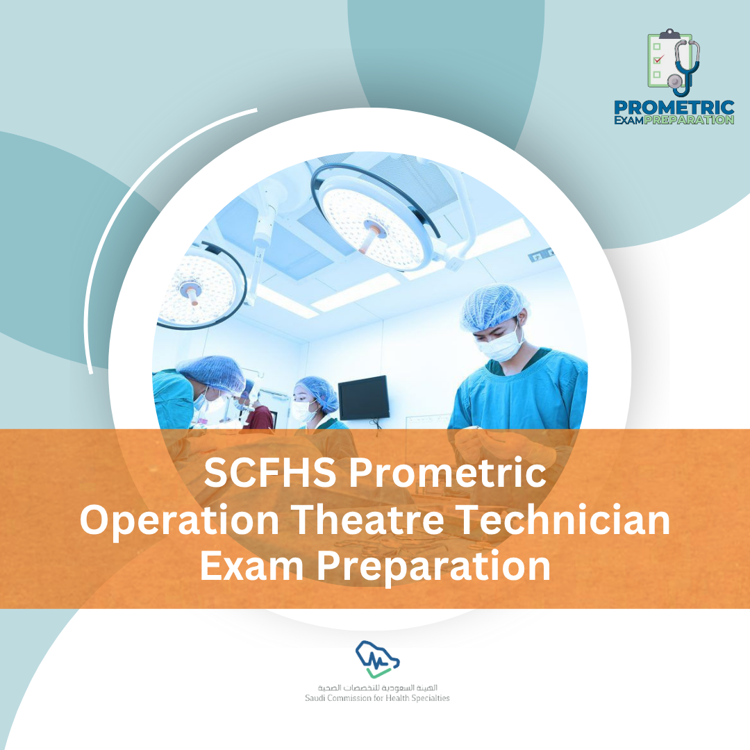 SCFHS Prometric Operation Theatre Technician Exam preparation