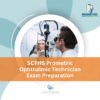 SCFHS Prometric Ophthalmic Technician Exam preparation