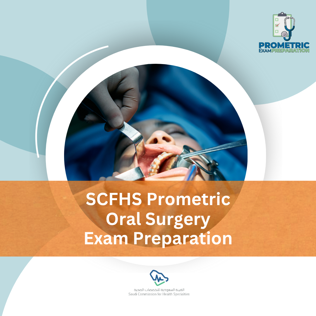 SCFHS Prometric Oral Surgery Exam preparation