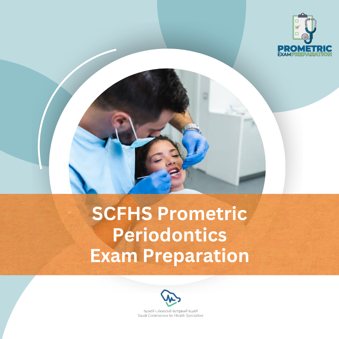 SCFHS Prometric Periodontics Exam Preparation