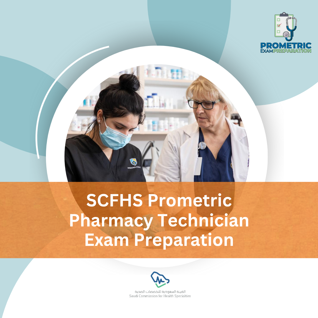 SCFHS Prometric Pharmacy Technician Exam Preparation